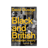 Black And British: A Forgotten History | Race & Equality Books